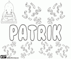 Patrik, nom d'origine latine, dérivé de Patricius. Patrik, nom en diverses langues