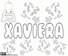 Xaviera, nom d'origine Basque. Le nom féminin qui correspond à Xavier