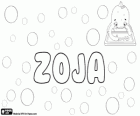 Zoja, nom d'origine grecque. Correspond au nom Zoe en Europe orientale
