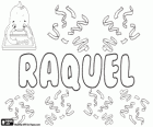 Raquel, nom d'origine hébraïque. Vient de Rahel, sa signification est mouton