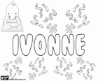 Ivonne, nom d'origine français. Variante d'Yvonne