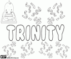 Trinity, nom d'origine latine. Sa signification est la Sainte Trinité de Dieu