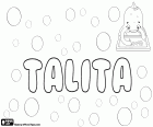 Talita, variante de Talitha, Thalita ou Talytha. Talita, nom d'origine araméenne qui signifie petite fille