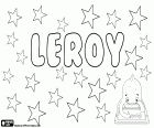 Leroy, nom pour enfant utilisé en anglais. Leroy est un nom d'origine Français et sa signification est le roi, d'autres variantes sont de Leeroy, Leroi et Lee Roy, entre autres. Leroy et ses variantes, Le Roy ou LeRoy est un nom très commun dans le nord de la France