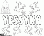 Yessyka, nom de jeune fille, une adaptation de l’orthographe du nom original Jessica