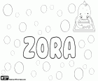 Zora, variante de Zorana, prénom féminin d’origine slave, sa signification est aurora ou aube. Zora, nom utilisé en tchèque, slovaque, croate et slovène. Zora, translittération du même nom en serbe, bulgare et macédonien