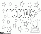 Tomus, nom polonais pour garçon, forme familiale de Tomasz, Thomas. Tomus est également un nom de famille en Roumanie