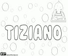 Tiziano, nom pour garçon en italien, dérivé du nom Latin Titianus, variante du Titien