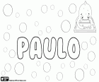 Paulo, nom pour garçon en Portugais et en galicien, dérivé du nom latin Paulus. Paŭlo, le même nom en espéranto