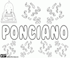 Ponciano, nom pour garçon en espagnol, en portugais et en galicien, nom d’origine romaine, dérivé de Pontianus