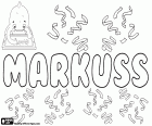 Markuss, nom du garçon en letton, dérivé du nom latin Marcus