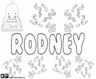 Rodney, nom masculin en anglais qui vient d’un nom de famille qui a son origine d’un nom de lieu, Rodney Stoke, un petit village dans le comté de Somerset, Angleterre