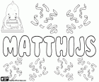 Matthijs, variante de Mathijs et Matthias, nom masculin néerlandais, dérivé du nom grec d’origine biblique Matthias