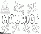 Maurice, prénom masculin en anglais et en français, dérivé du nom romain Mauritius